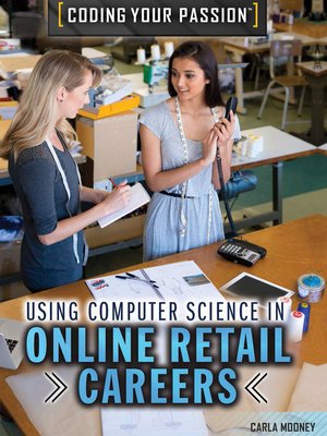 cover image of Using Computer Science in Online Retail Careers and Business